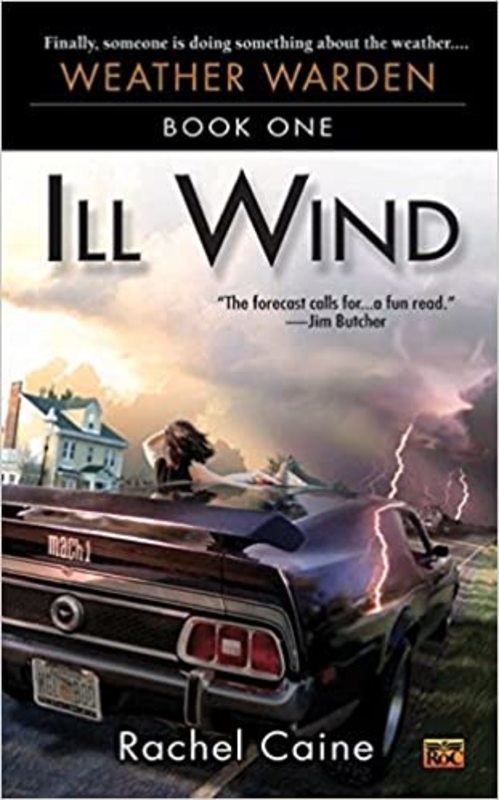 Book cover for "Ill Wind" by Rachel Caine