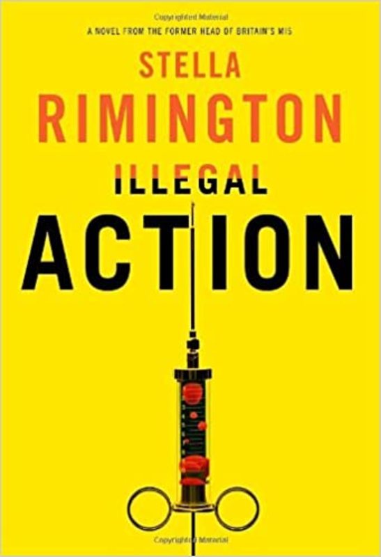 Book cover for "Illegal Action" by Stella Rimington