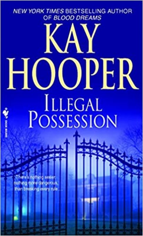 Book cover for "Illegal Possession" by Kay Hooper