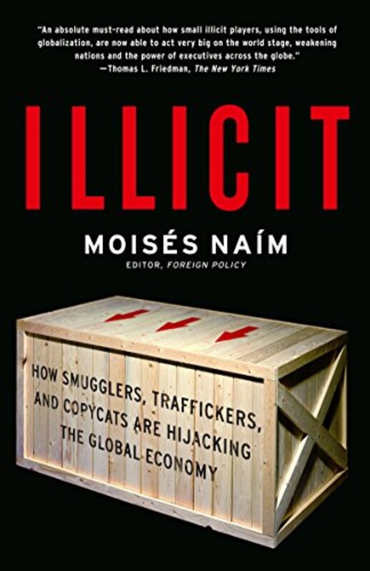 Book cover for "Illicit" by Moises Naim