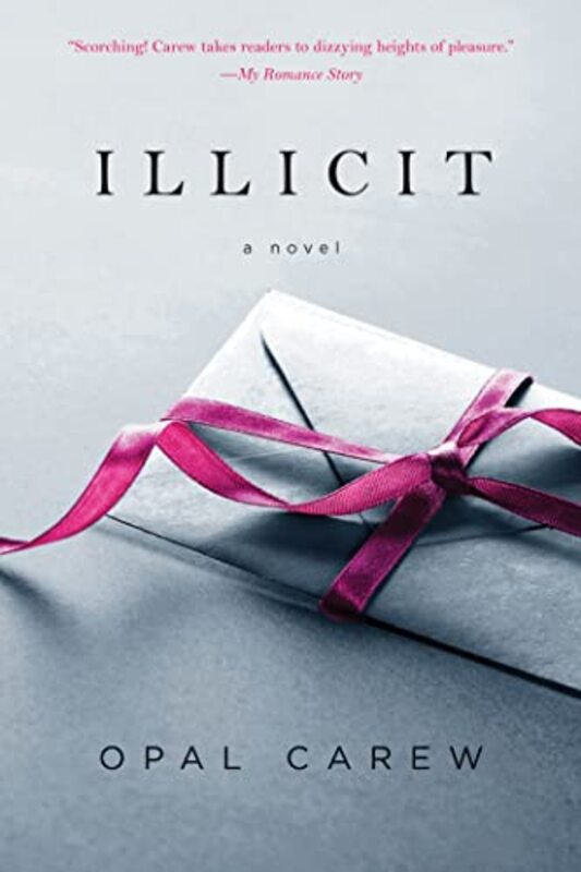 Book cover for "Illicit" by Opal Carew