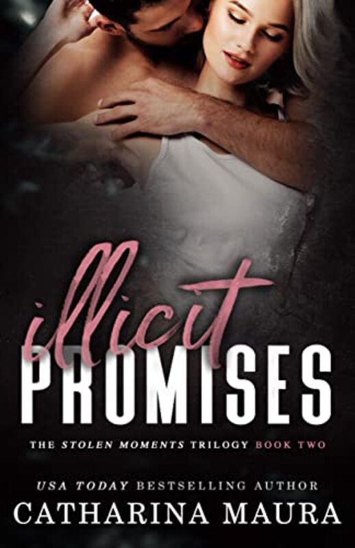 Book cover for "Illicit Promises" by Catharina Maura