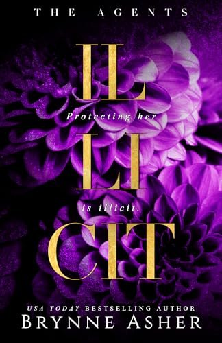 Book cover for "Illicit" by Brynne Asher