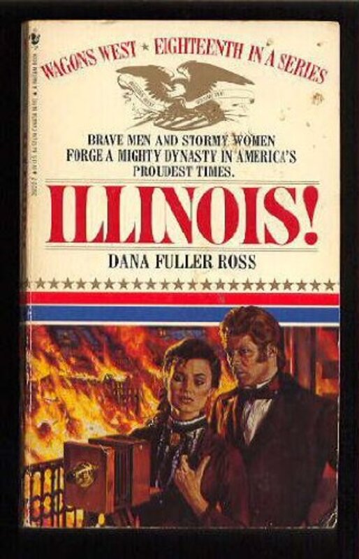 Book cover for "Illinois!" by Dana Fuller Ross