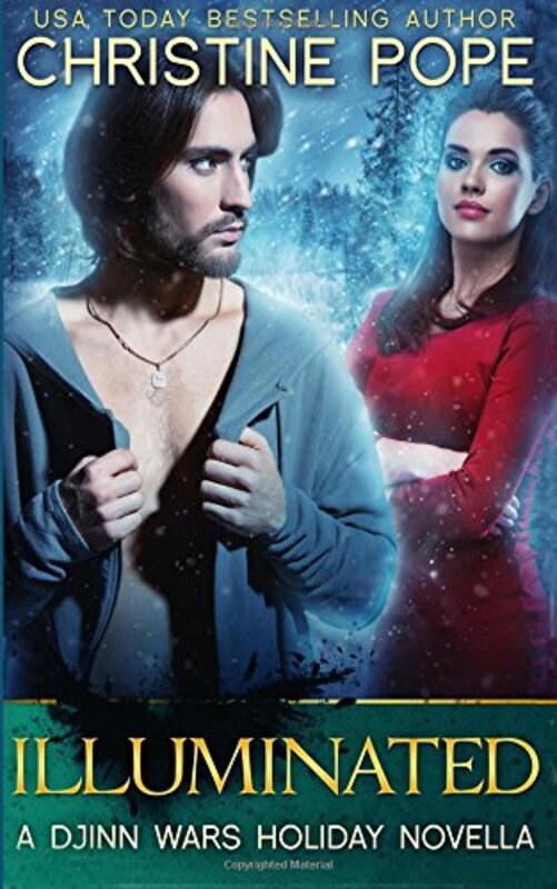 Book cover for "Illuminated" by Christine Pope