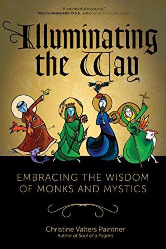 Book cover for "Illuminating the Way" by Christine Valters Paintner