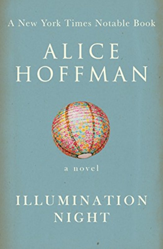 Book cover for "Illumination Night" by Alice Hoffman