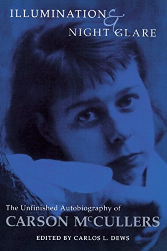 Book cover for "Illumination and Night Glare" by Carson McCullers
