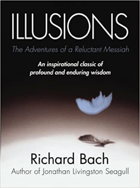 Book cover for "Illusions: The Adventures of a Reluctant Messiah" by Richard Bach