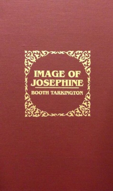 Book cover for "Image of Josephine" by Booth Tarkington