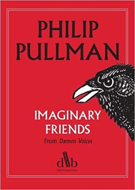 Book cover for "Imaginary Friends" by Philip Pullman