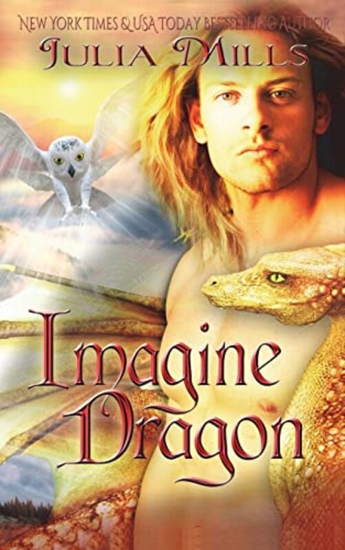 Book cover for "Imagine Dragon" by Julia Mills
