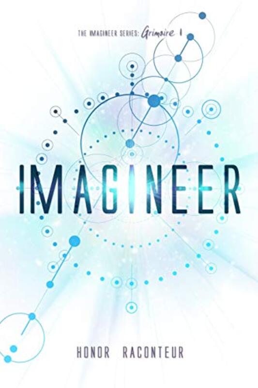 Book cover for "Imagineer" by Honor Raconteur