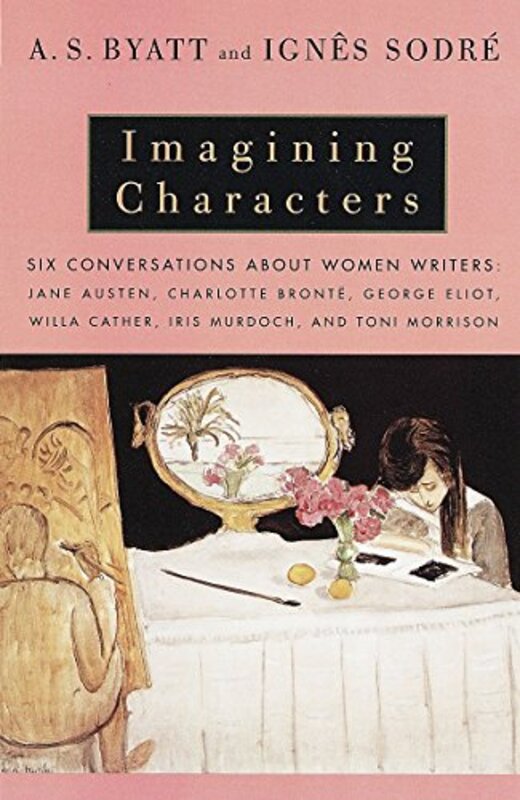 Book cover for "Imagining Characters" by AS Byatt