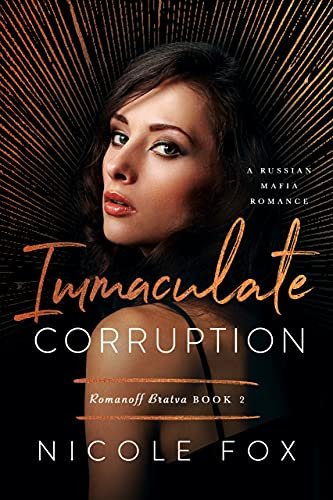 Book cover for "Immaculate Corruption" by Nicole Fox