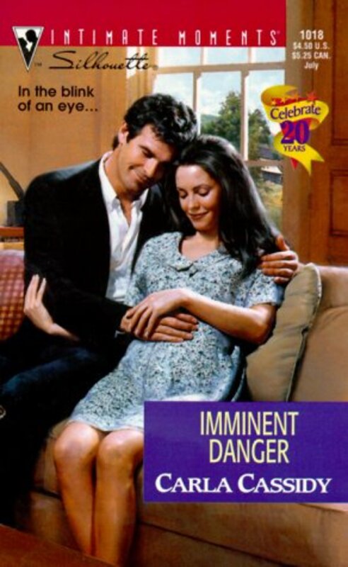 Book cover for "Imminent Danger" by Carla Cassidy