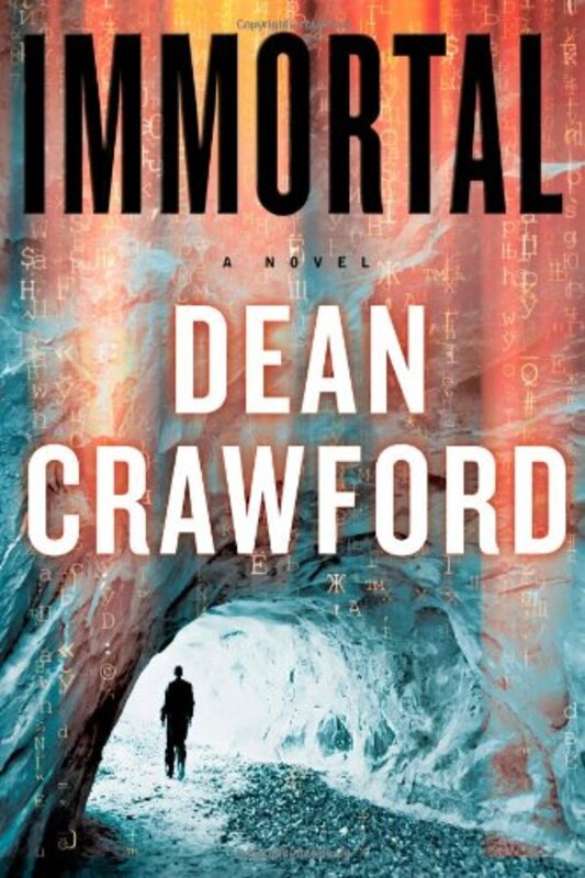 Book cover for "Immortal" by Dean Crawford