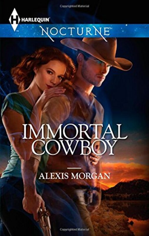 Book cover for "Immortal Cowboy" by Alexis Morgan