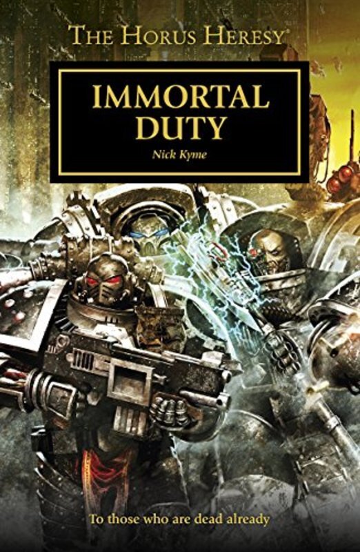 Book cover for "Immortal Duty" by Nick Kyme