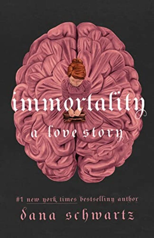 Book cover for "Immortality" by Dana Schwartz