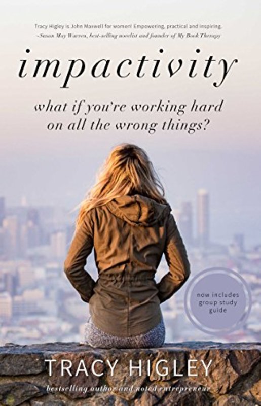 Book cover for "Impactivity" by Tracy L Higley
