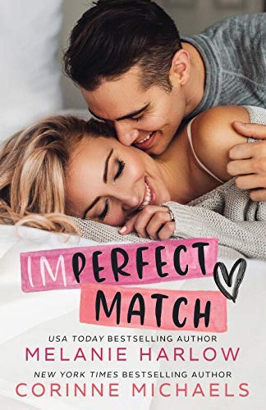 Book cover for "Imperfect Match" by Melanie Harlow