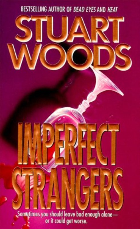 Book cover for "Imperfect Strangers" by Stuart Woods