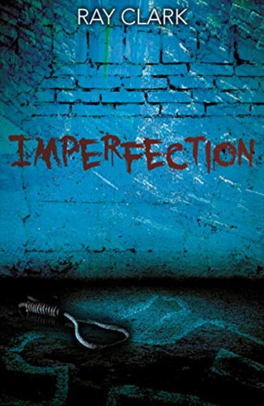 Book cover for "Imperfection" by Ray Clark