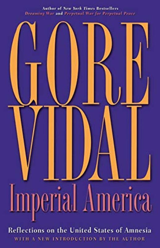 Book cover for "Imperial America" by Gore Vidal