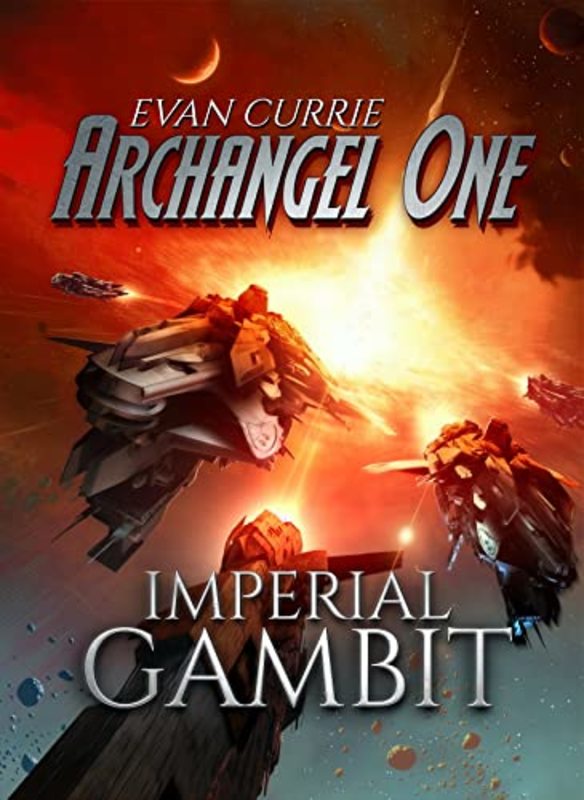 Book cover for "Imperial Gambit" by Evan Currie