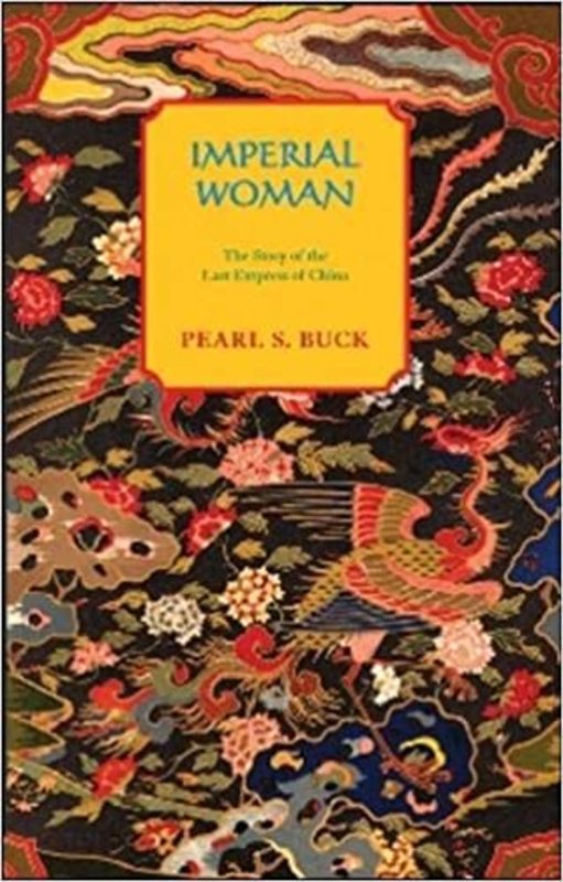 Book cover for "Imperial Woman" by Pearl S Buck