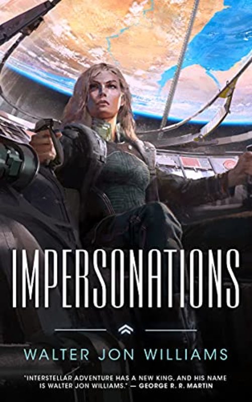 Book cover for "Impersonations" by Walter Jon Williams