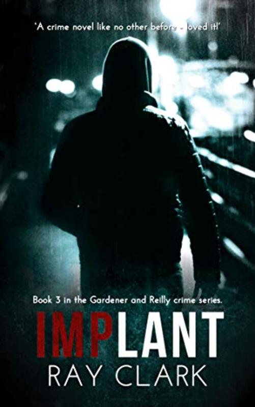 Book cover for "Implant" by Ray Clark