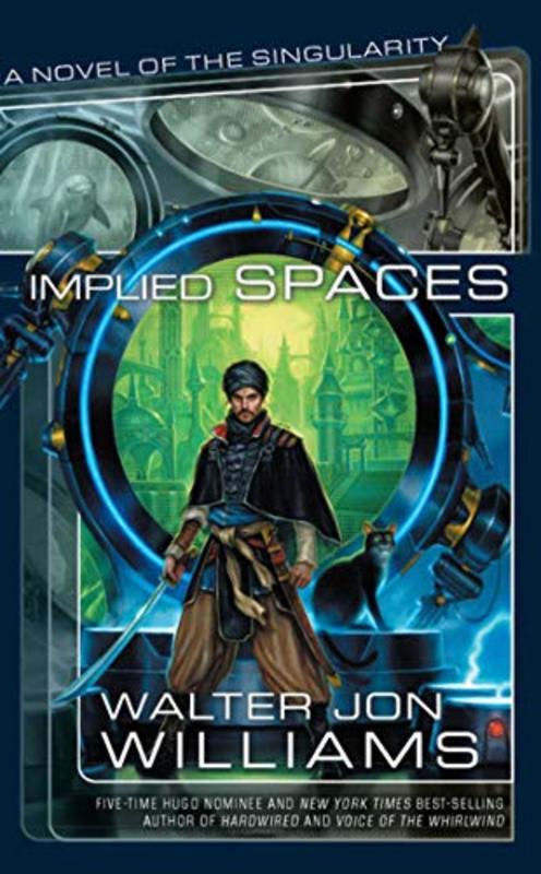 Book cover for "Implied Spaces" by Walter Jon Williams