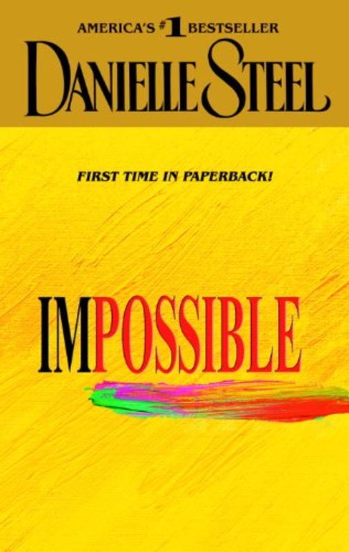 Book cover for "Impossible" by Danielle Steel