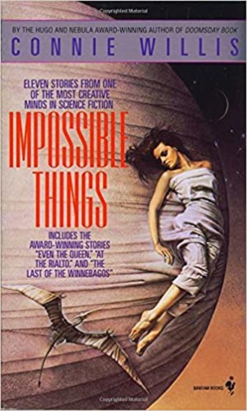 Book cover for "Impossible Things" by Connie Willis