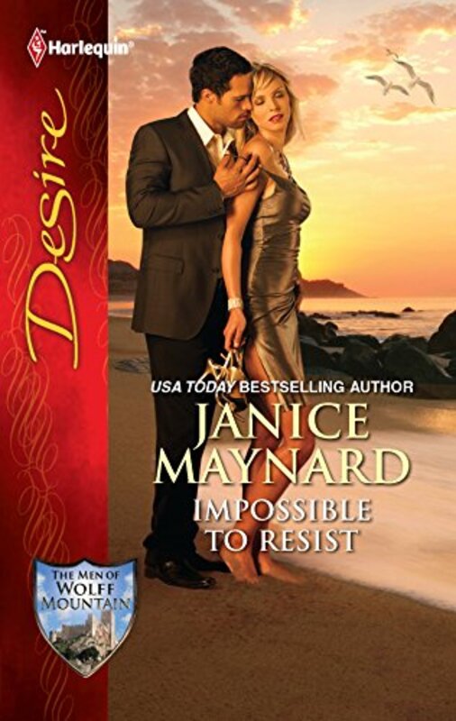 Book cover for "Impossible to Resist" by Janice Maynard