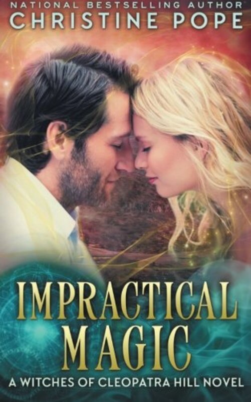 Book cover for "Impractical Magic" by Christine Pope