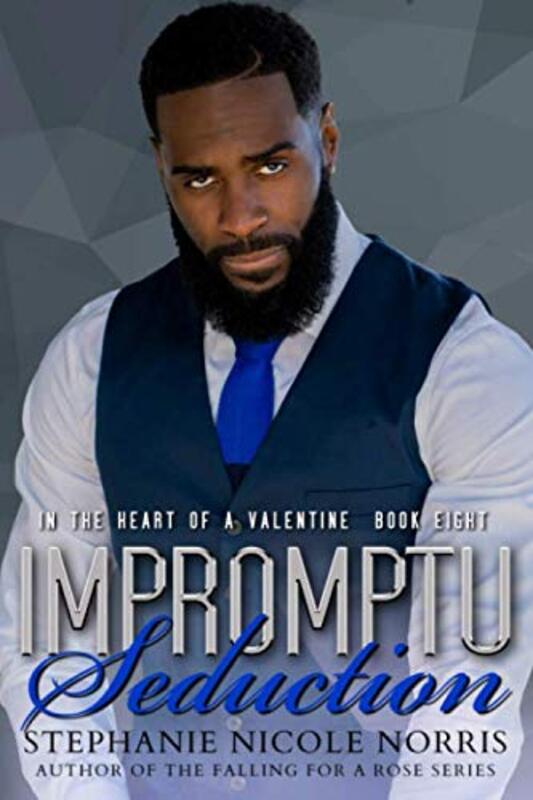 Book cover for "Impromptu Seduction" by Stephanie Nicole Norris