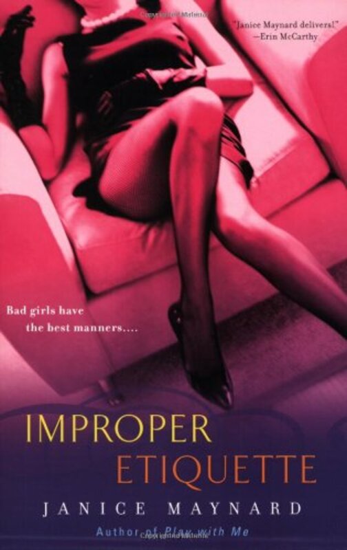 Book cover for "Improper Etiquette" by Janice Maynard