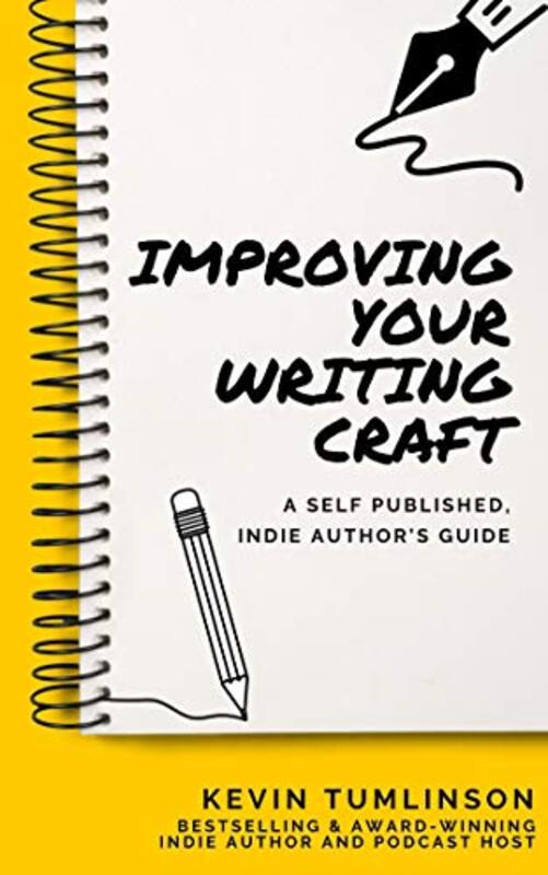 Book cover for "Improving Your Writing Craft" by Kevin Tumlinson