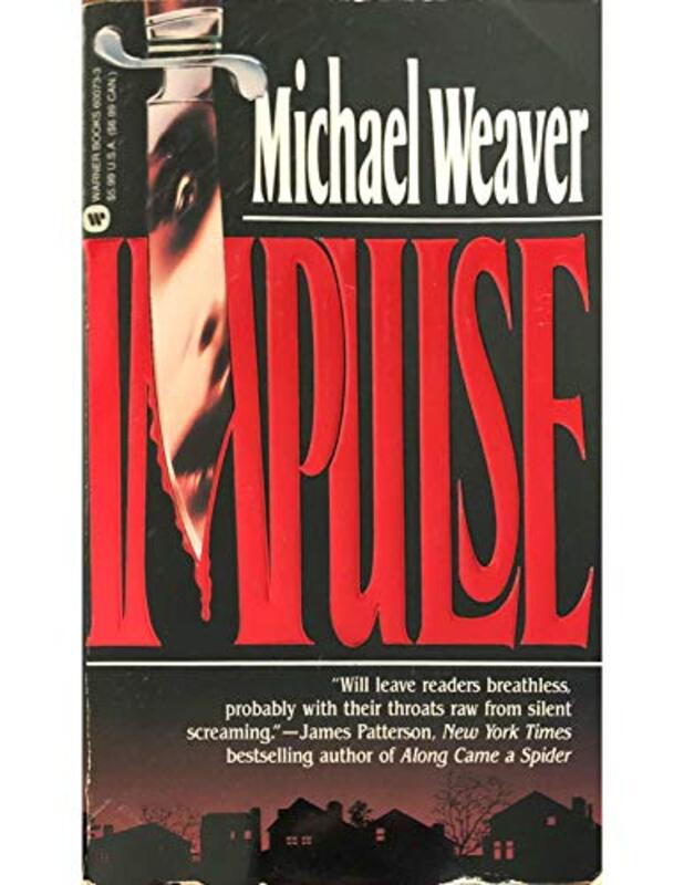 Book cover for "Impulse" by Michael Weaver