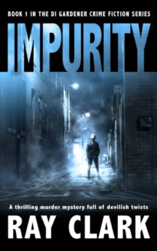 Book cover for "Impurity" by Ray Clark