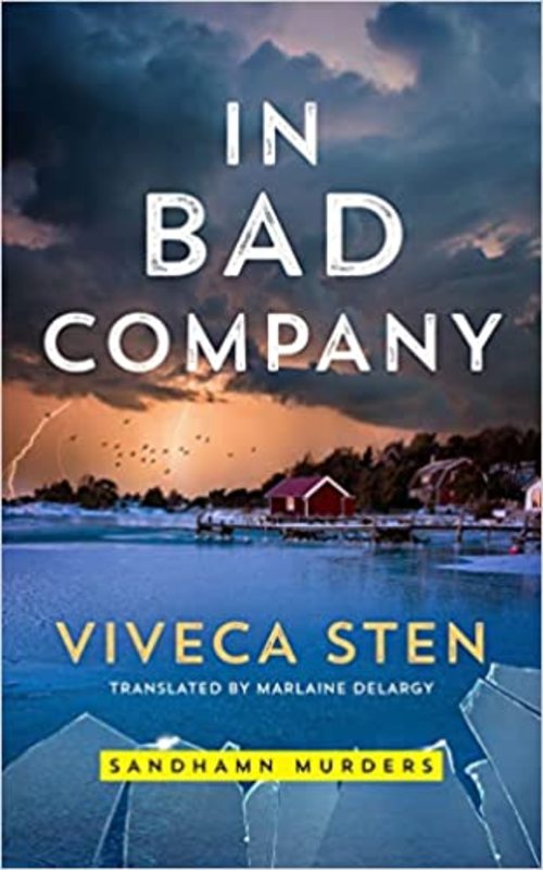 Book cover for "In Bad Company" by Viveca Sten