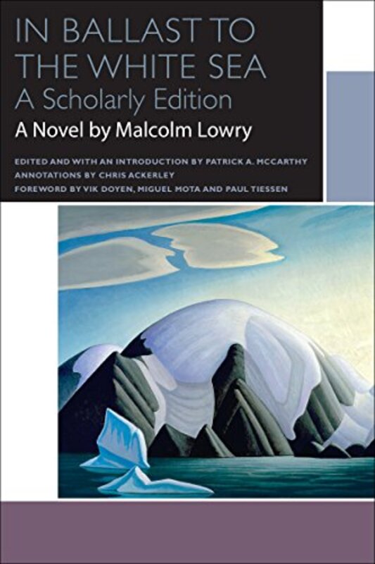 Book cover for "In Ballast to the White Sea" by Malcolm Lowry