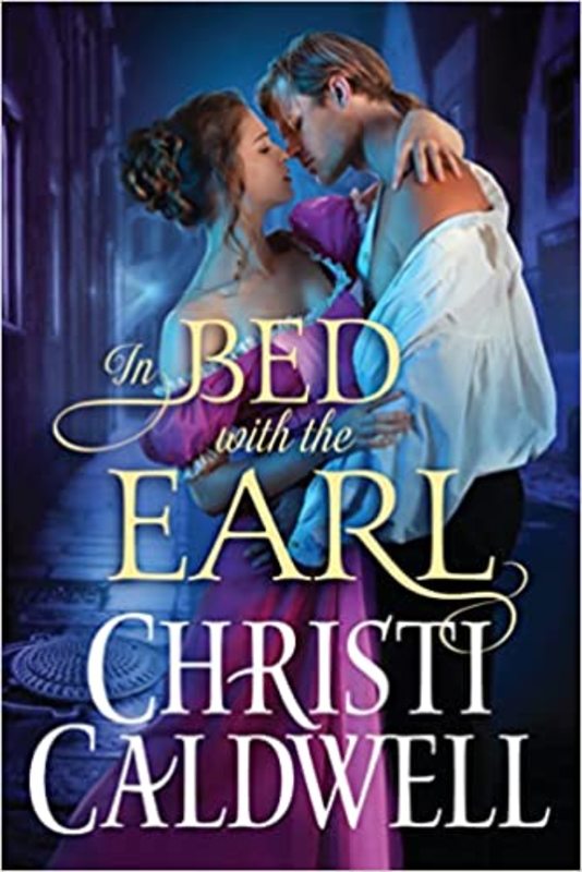 Book cover for "In Bed with the Earl" by Christi Caldwell