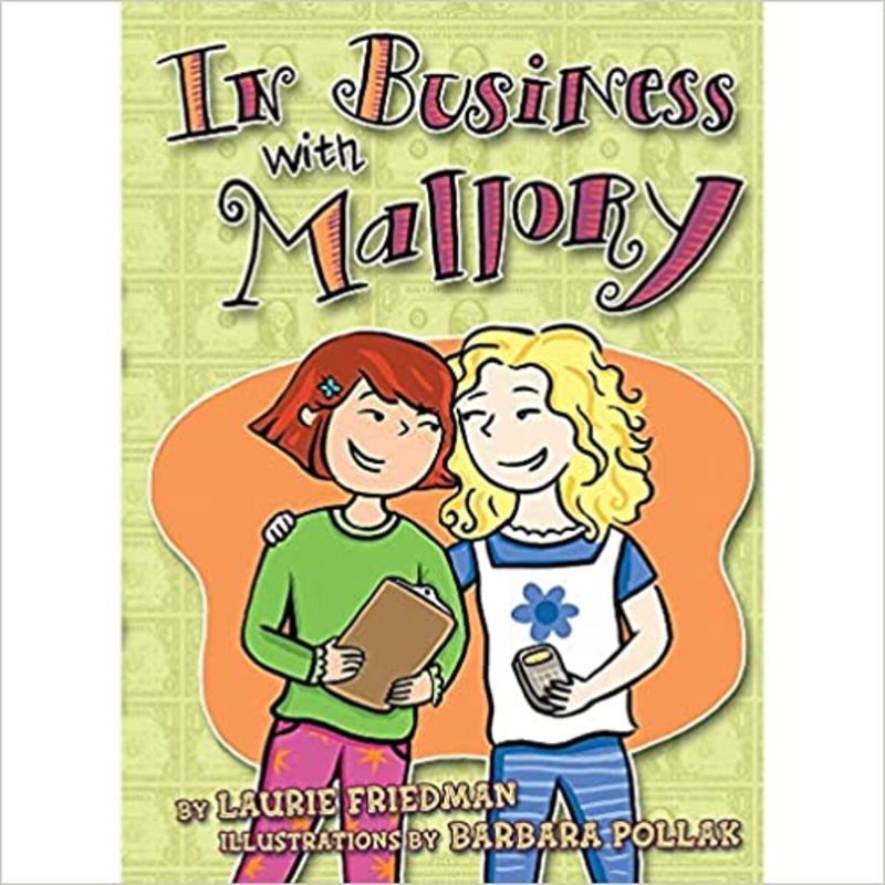 Book cover for "In Business with Mallory" by Laurie Friedman