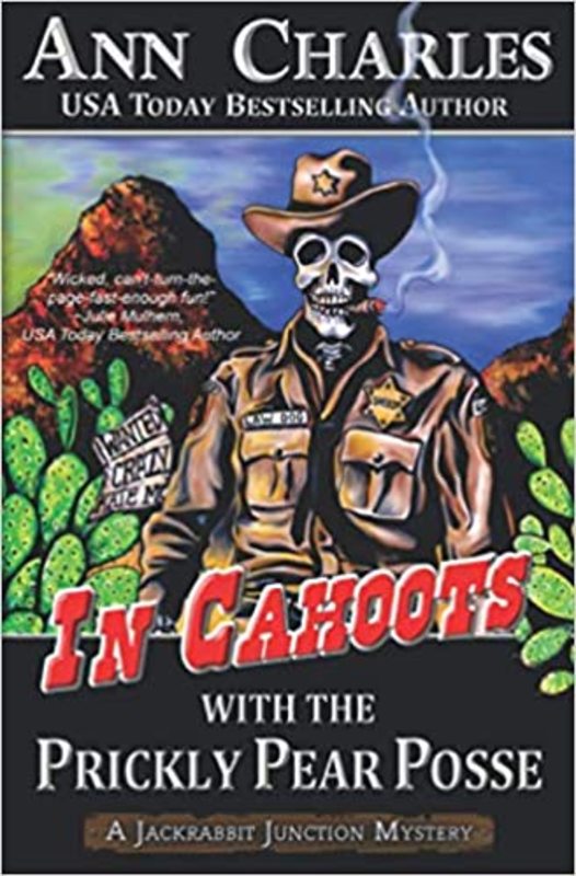 Book cover for "In Cahoots with the Prickly Pear Posse" by Ann Charles