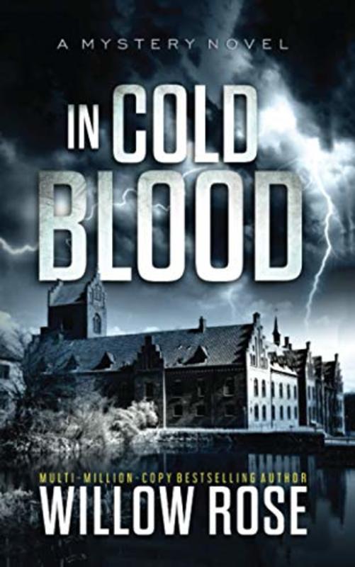 Book cover for "In Cold Blood" by Willow Rose