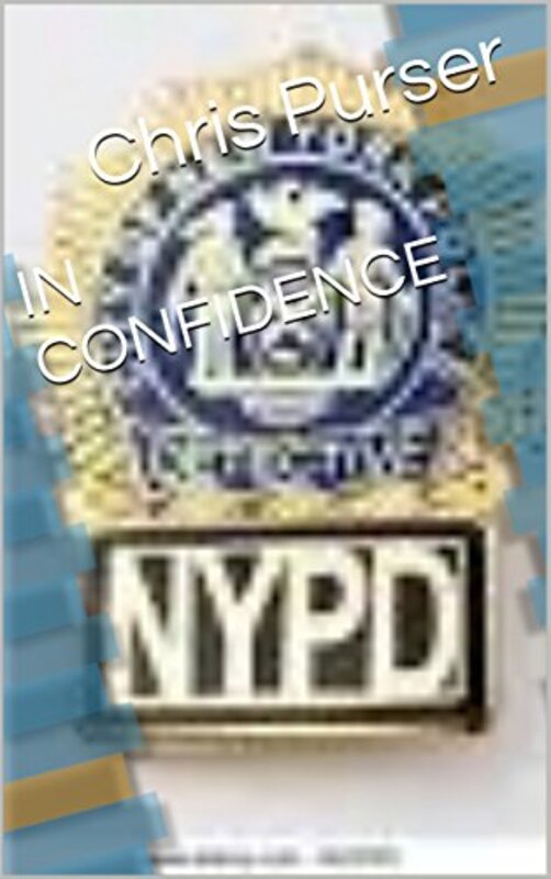 Book cover for "In Confidence" by Chris Purser